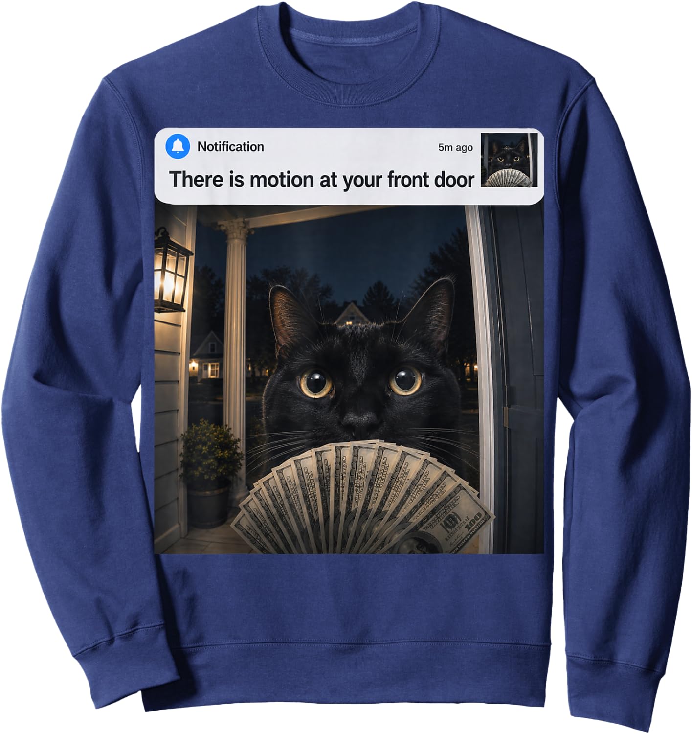 There is Motion at Your Front Door Funny Black Cat Meme Sweatshirt - Sweatshirt | Navy