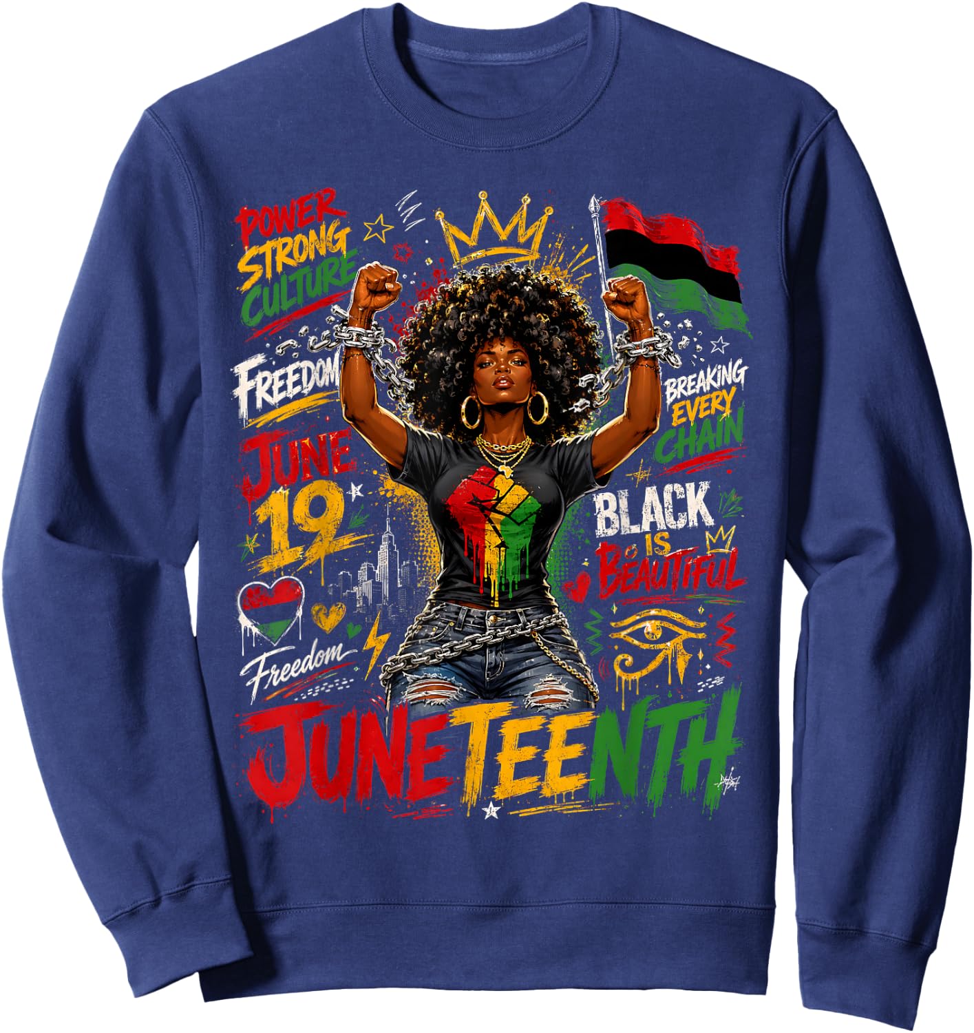 Juneteenth Afro Woman Breaking Every Chain Graffiti Freedom Sweatshirt - Sweatshirt | Navy