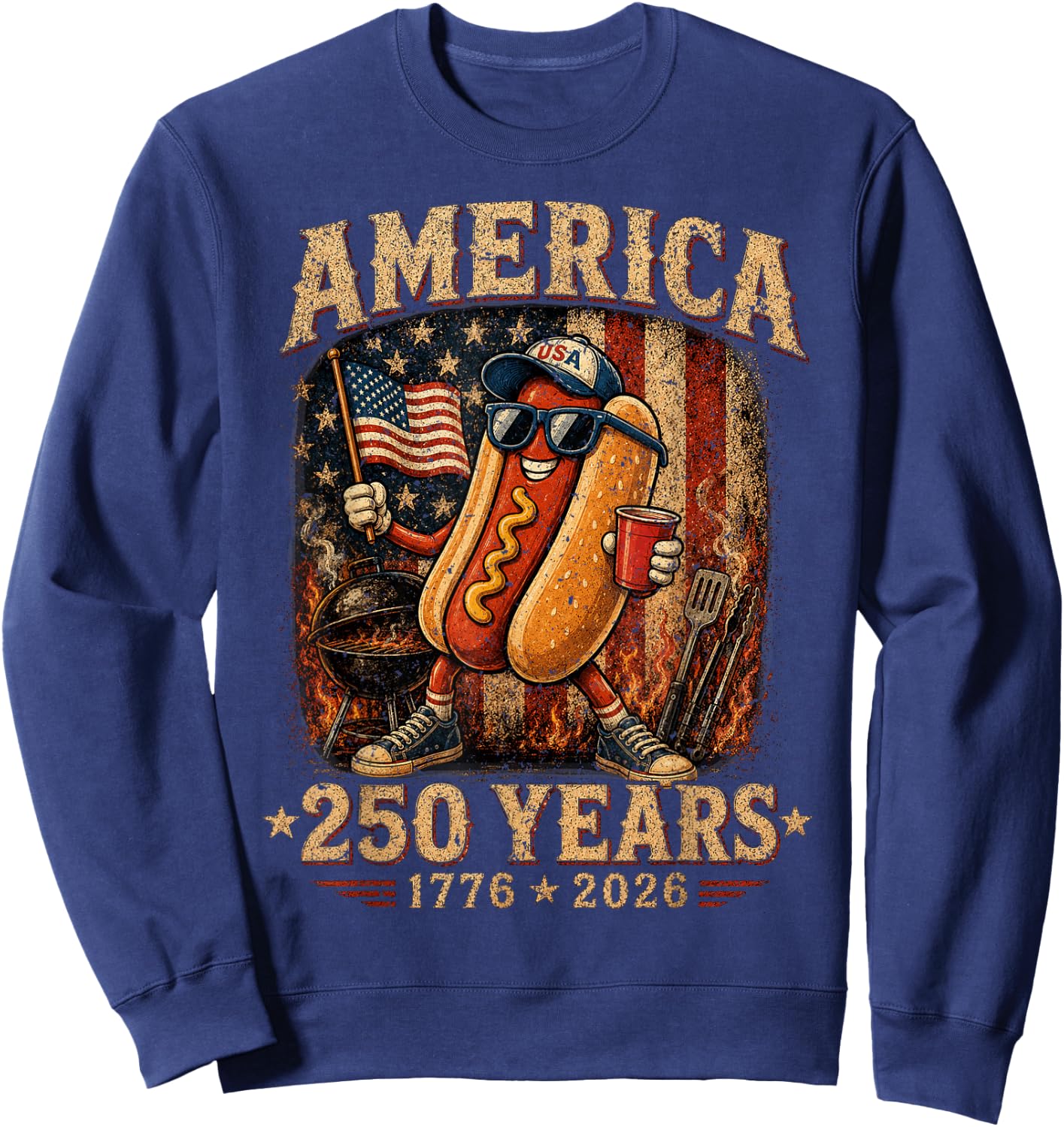 America 250 Years Funny Hotdog BBQ 1776 2026 Patriotic Sweatshirt - Sweatshirt | Navy