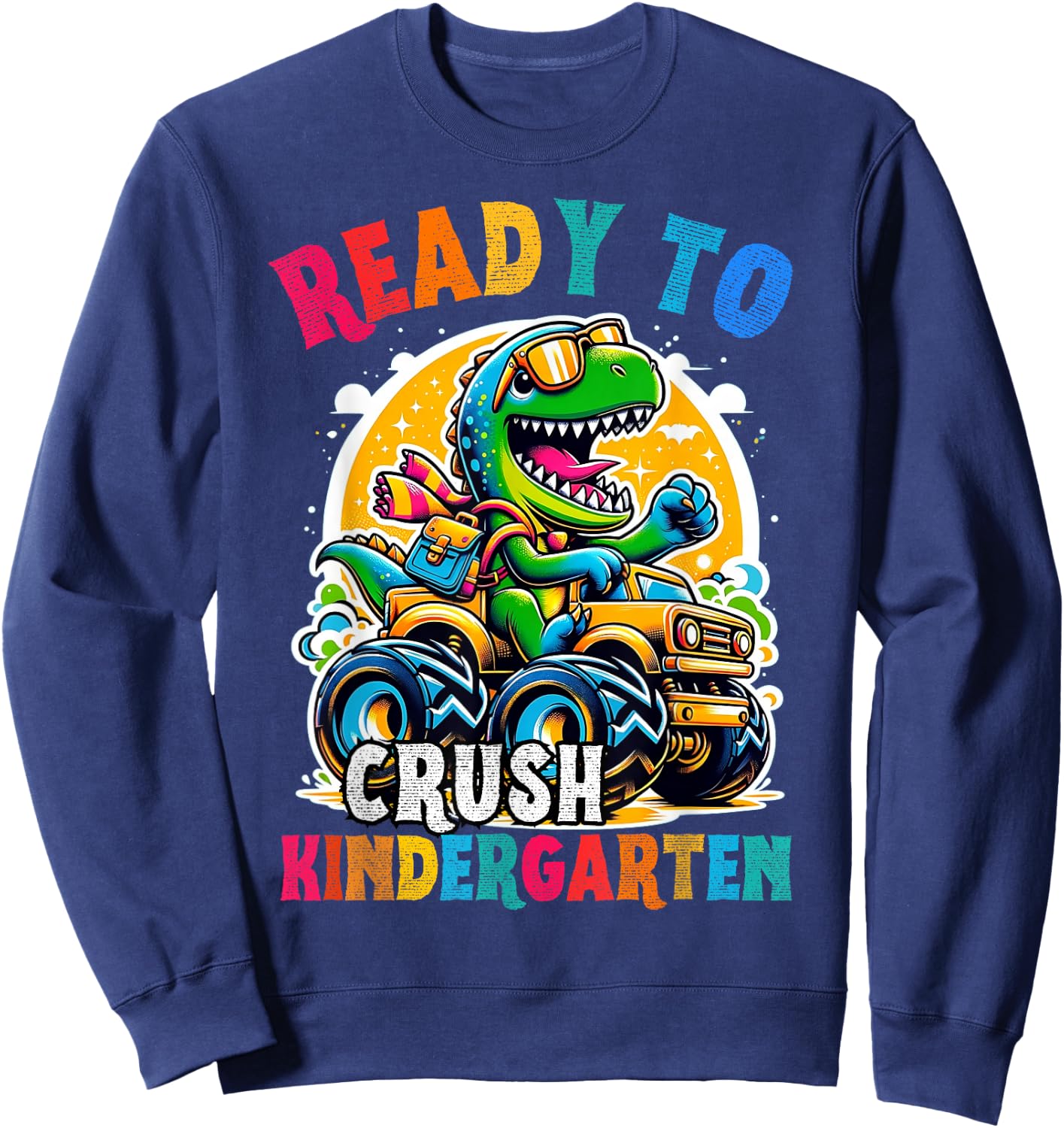 Monster Truck Dinosaur Kid Back to School crush Kindergarten Sweatshirt - Sweatshirt | Navy