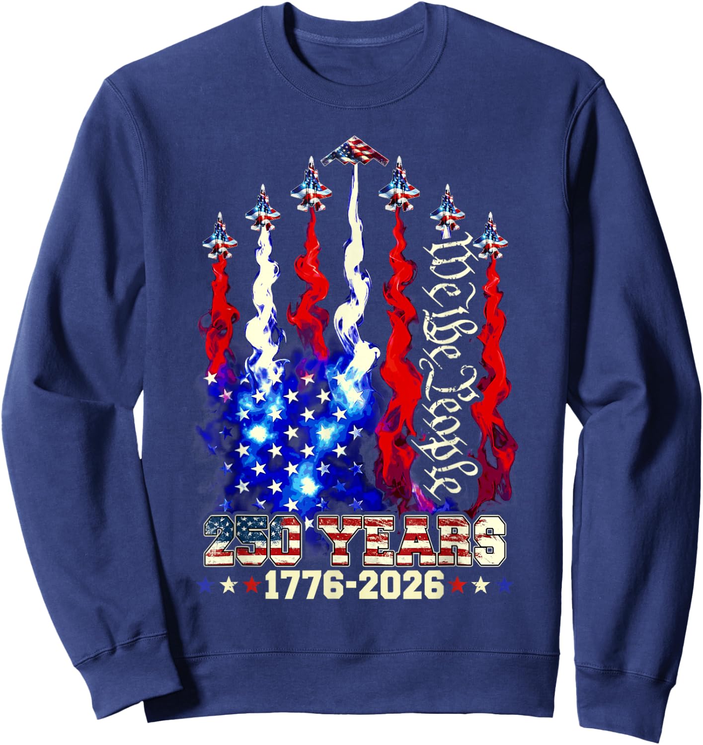 250 Years Anniversary USA Fighter Jet 4th of July Patriotic Sweatshirt - Sweatshirt | Navy
