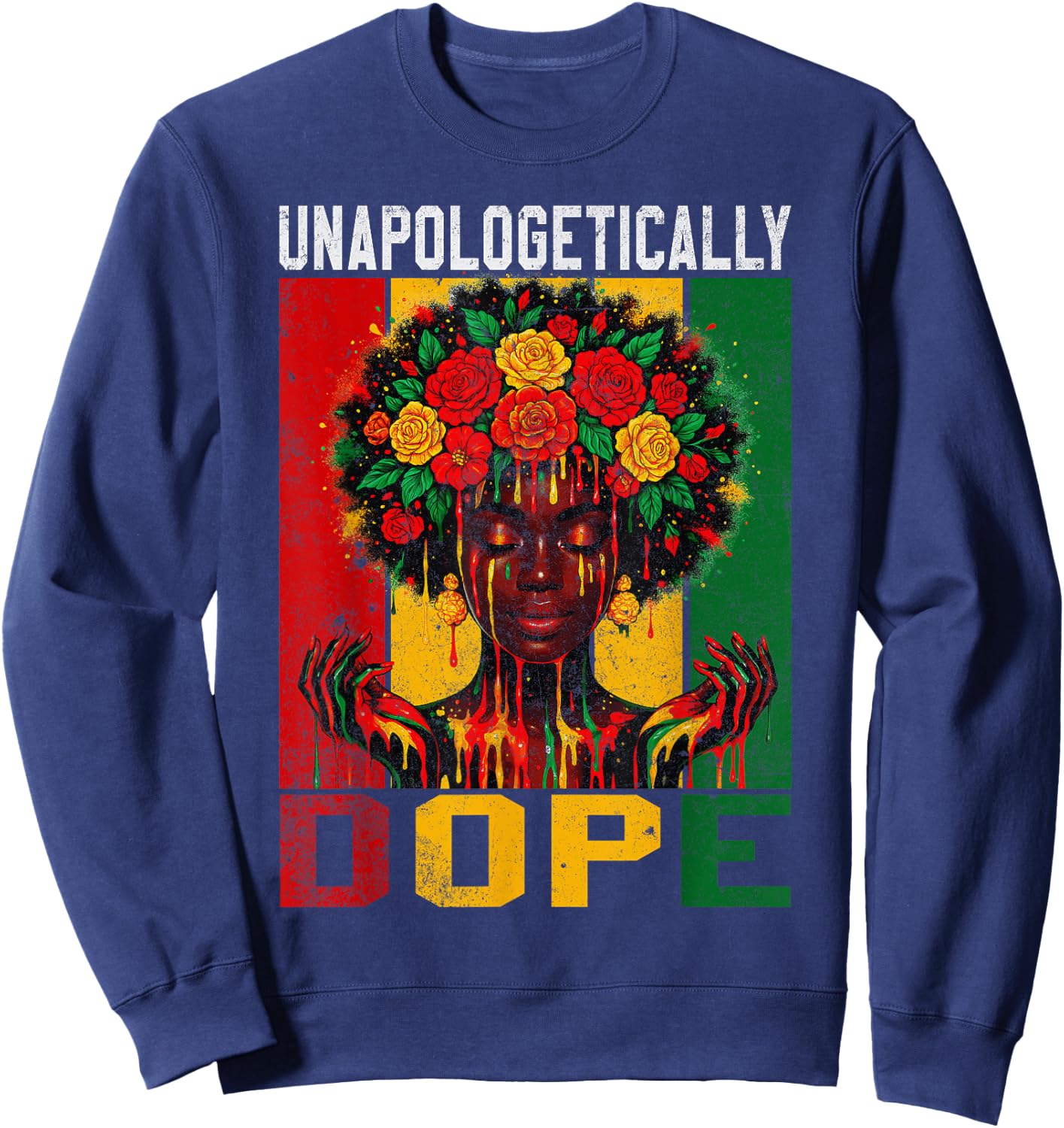 Unapologetically Dope Juneteenth Black Queen Women Girls Sweatshirt - Sweatshirt | Navy