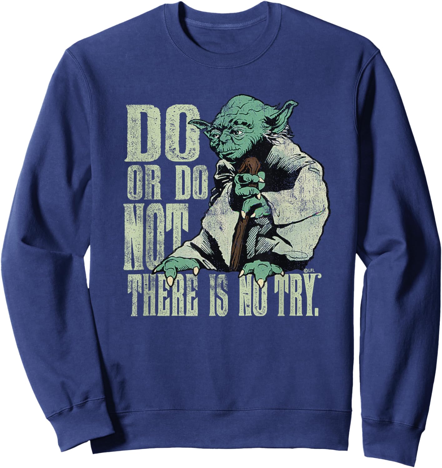Star Wars Yoda Do or Do Not There is No Try Vintage Style , black Sweatshirt - Sweatshirt | Navy