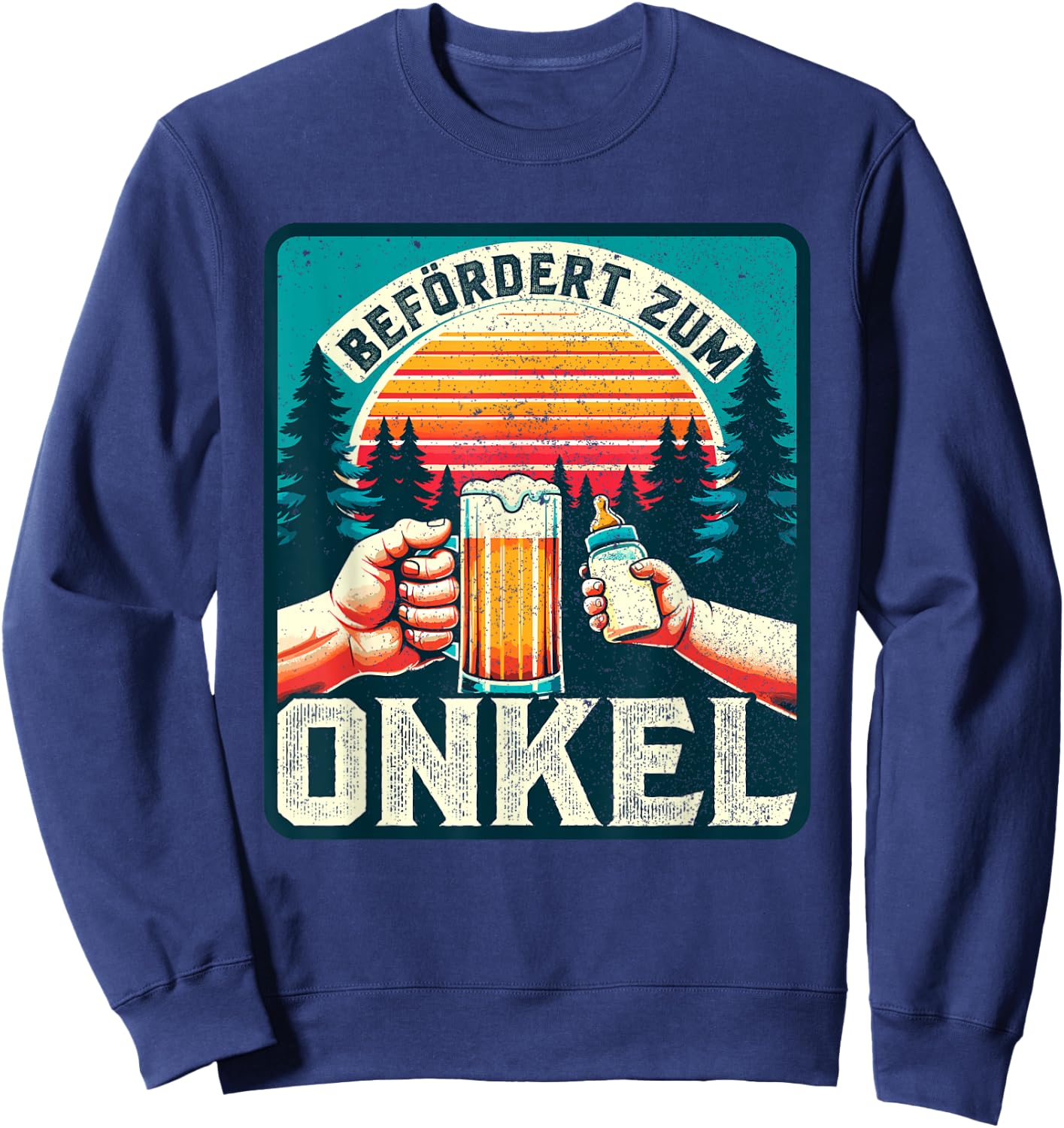 Werdender Onkel Bald Zukünftiger Onkel - Befördert zum Onkel Sweatshirt - Sweatshirt | Navy