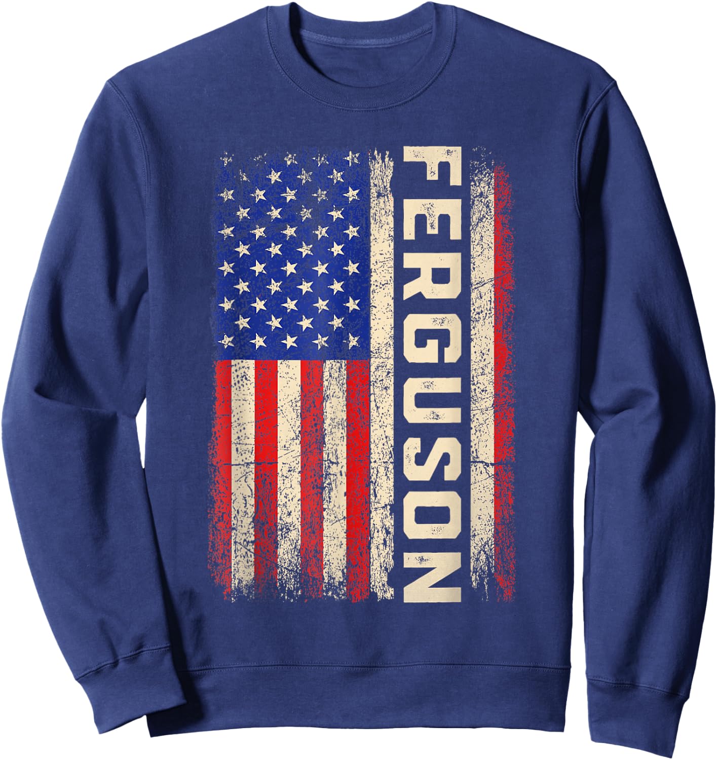 Ferguson Last Name Shirt Ferguson Name American Flag Sweatshirt - Sweatshirt | Navy