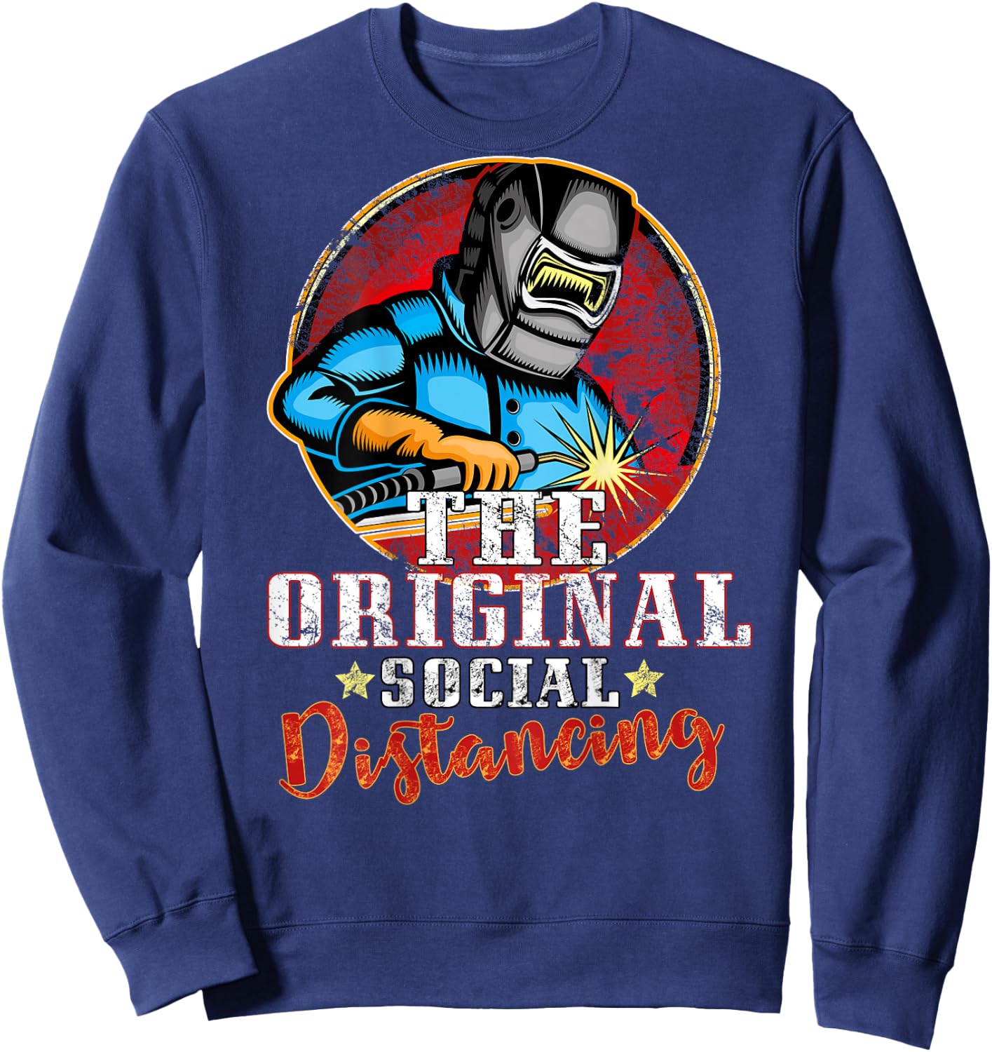 Welder Gift Funny Welding | Art On Back | Dad Man Sweatshirt - Sweatshirt | Navy