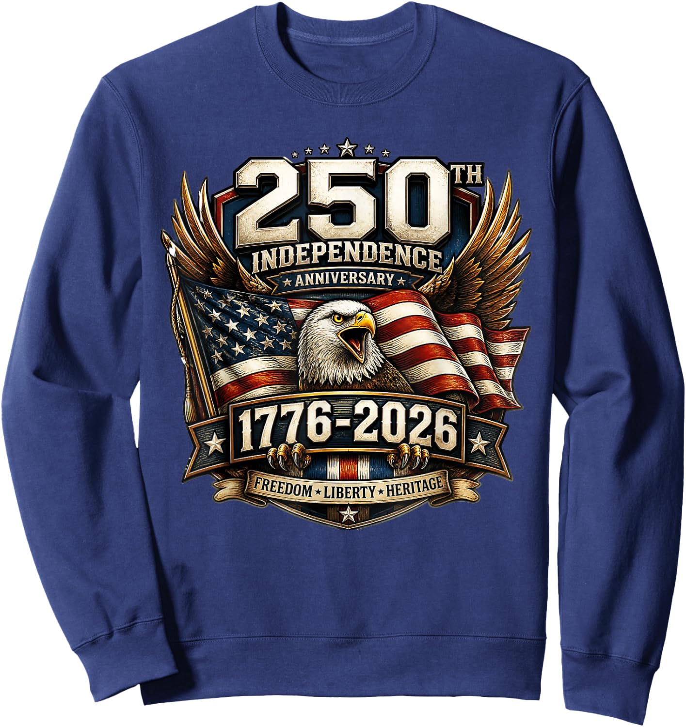 250 Years American 1776 2026 250th 4th July Independence Day Sweatshirt - Sweatshirt | Navy