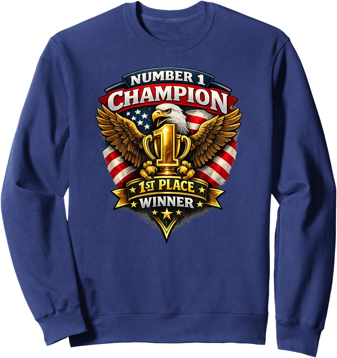 Number 1 Champion, Team, Winner Sweatshirt - Sweatshirt | Navy