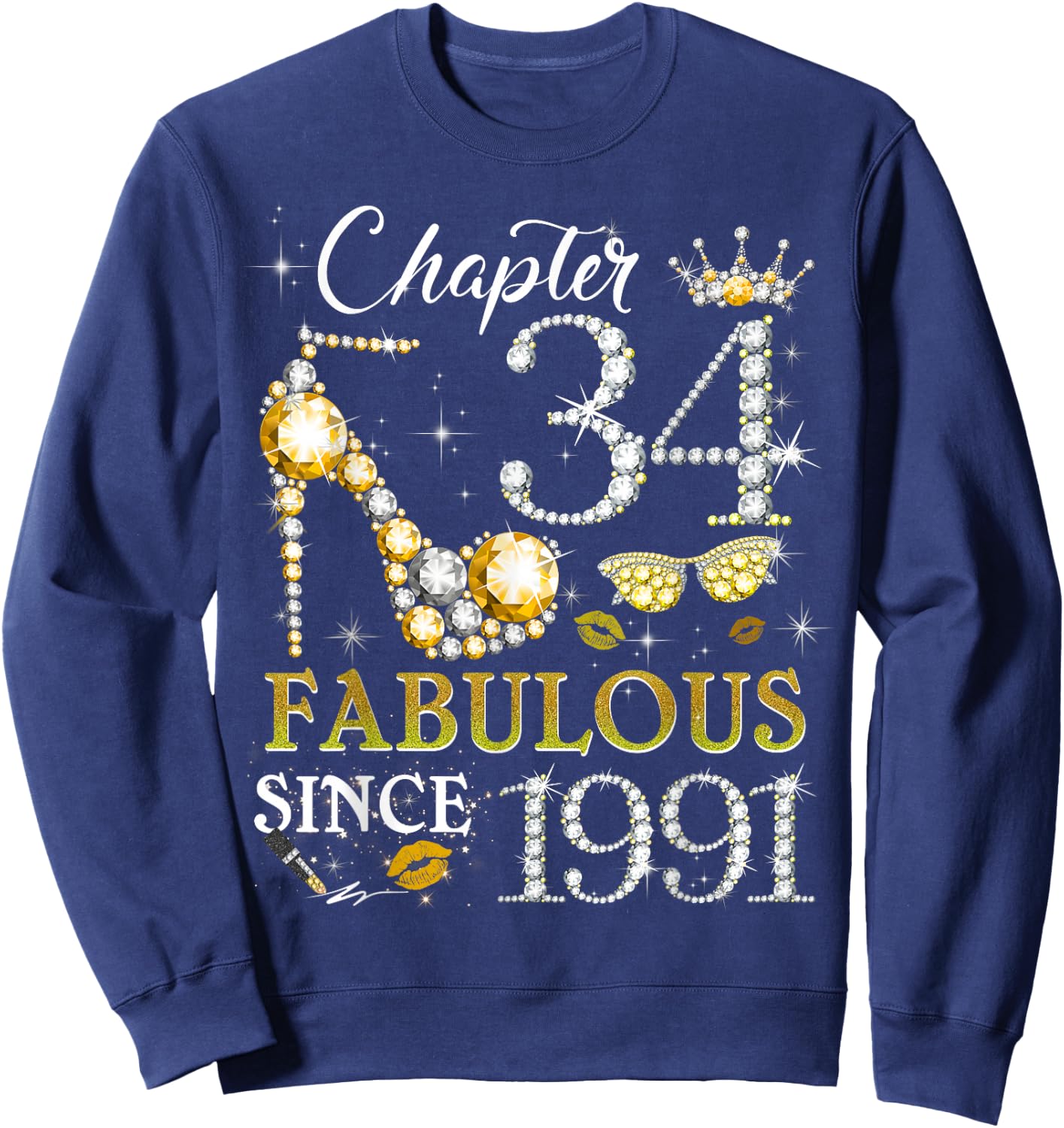 Women's Chapter 34 Fabulous Since 1991 34th Birthday Queen Sweatshirt - Sweatshirt | Navy