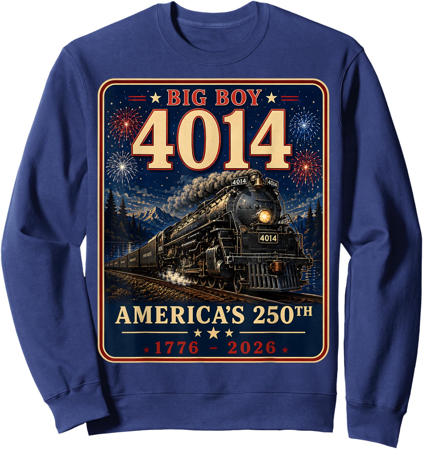 250th Anniversary USA Big Boy 4014 Train Vintage US Flag Sweatshirt - Sweatshirt | Navy