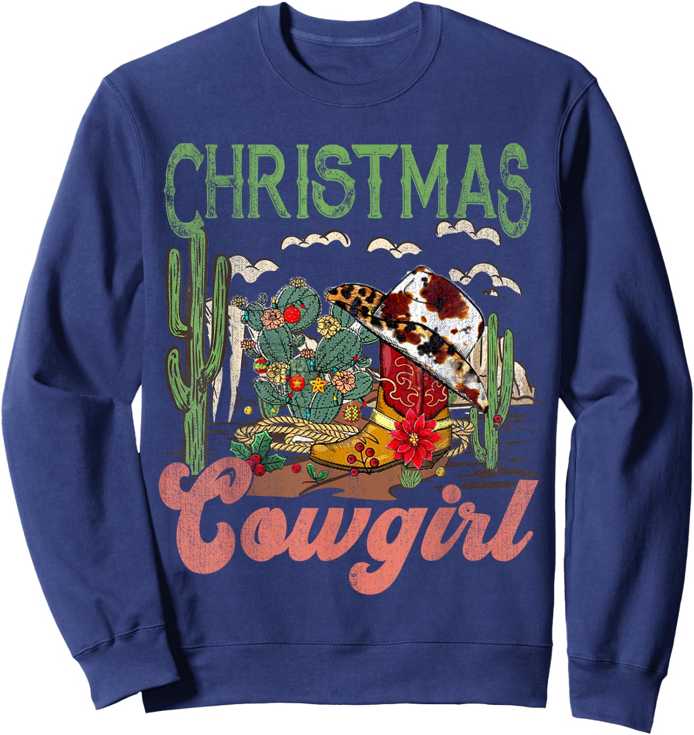 Christmas Cowgirl Western Xmas, Cowboy Xmas Boots Sweatshirt - Sweatshirt | Navy
