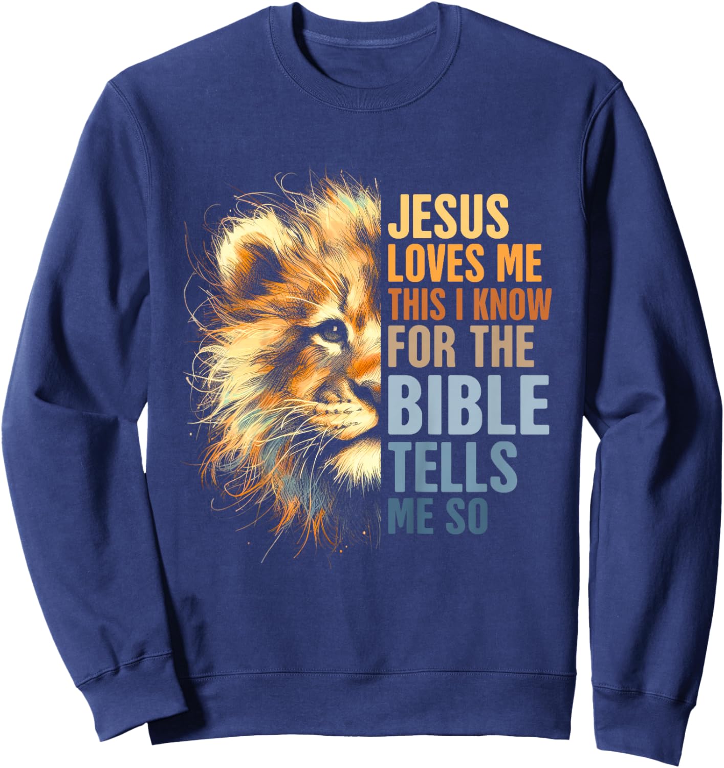 Kids Lion Christian Religious Baby Jesus Loves Me This I Know Sweatshirt - Sweatshirt | Navy