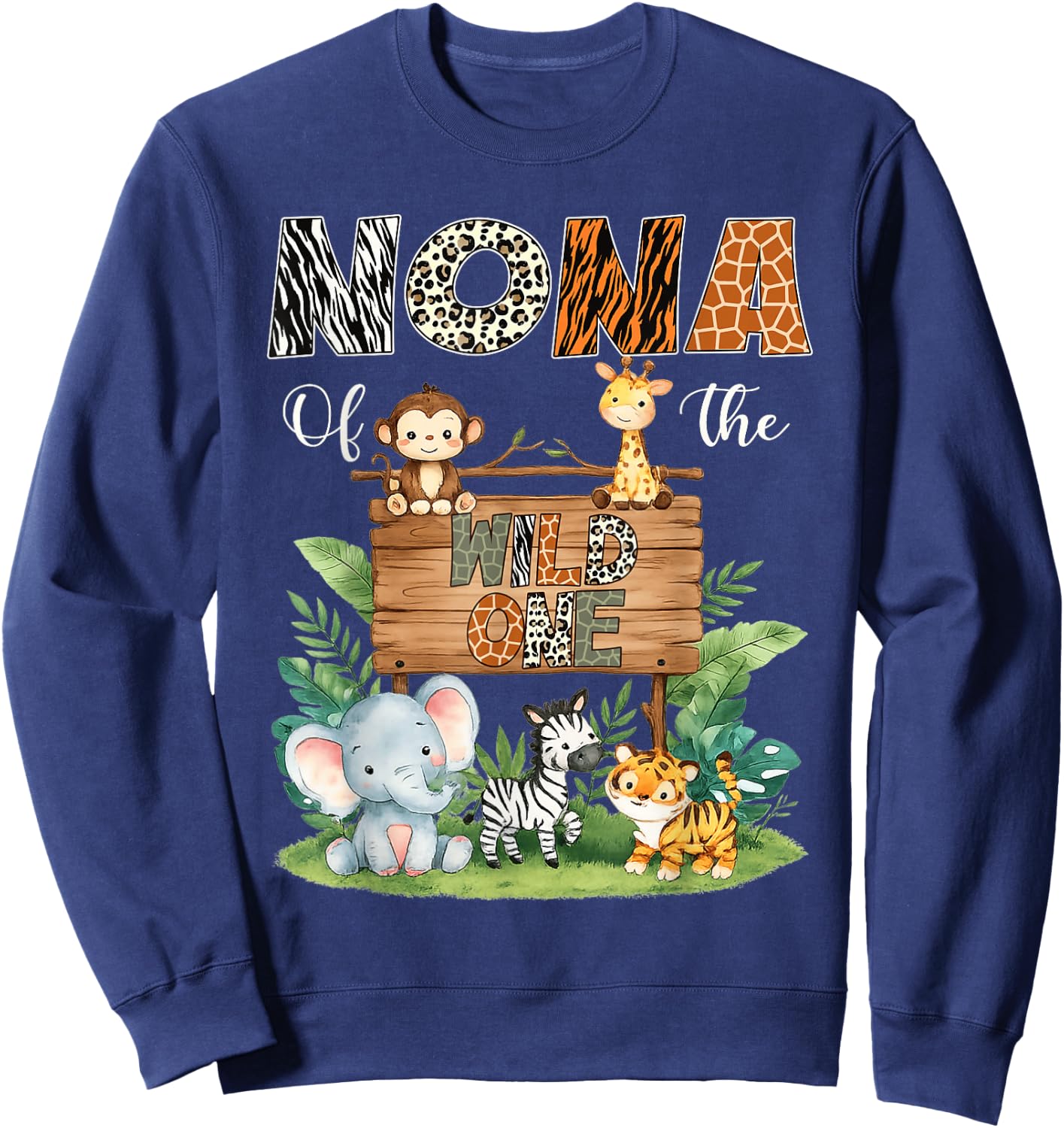 Nona of The Wild One 1St Birthday Kids Safari Jungle Sweatshirt - Sweatshirt | Navy