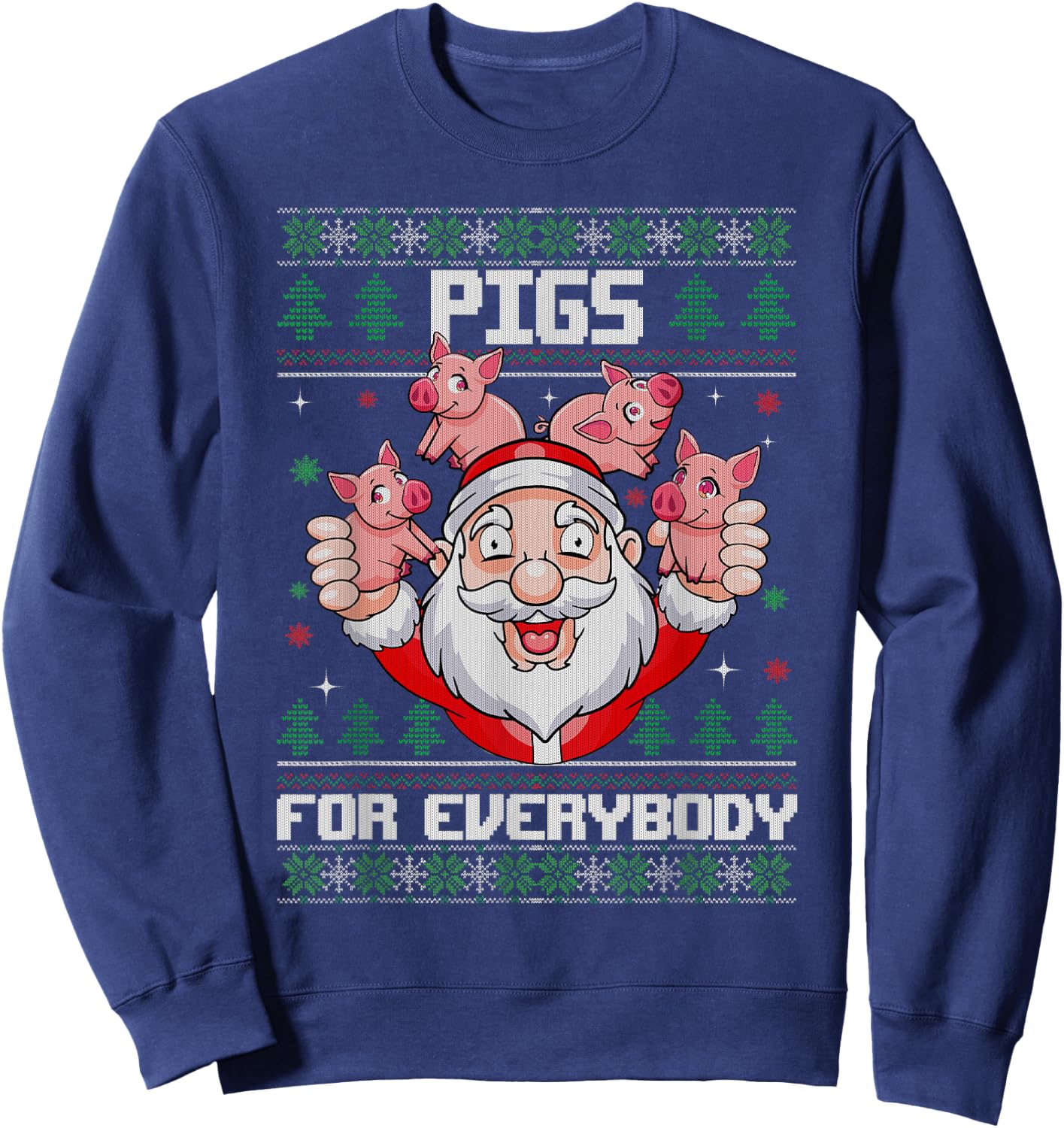 Pigs for Everybody Men Women Santa Pig Ugly Christmas Sweatshirt - Sweatshirt | Navy