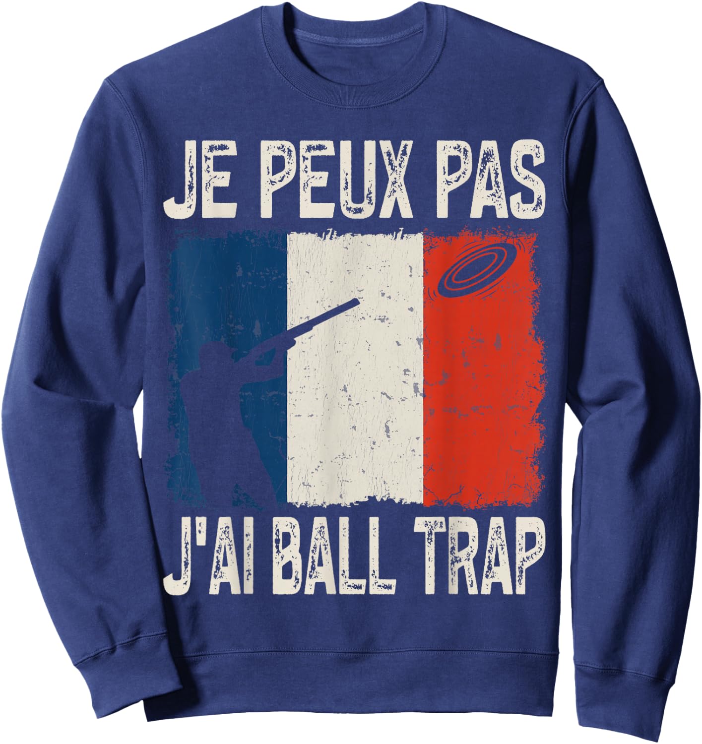 Je Peux Pas J'ai Ball Trap Funny Ball Trap Vintage , Black, S Sweatshirt - Sweatshirt | Navy