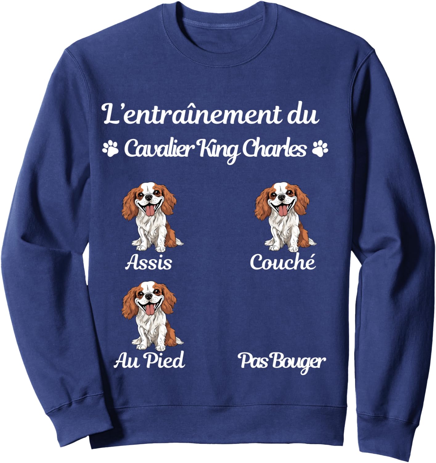 Cavalier King Charles Humour Woman Cavalier King Charles Sweatshirt - Sweatshirt | Navy