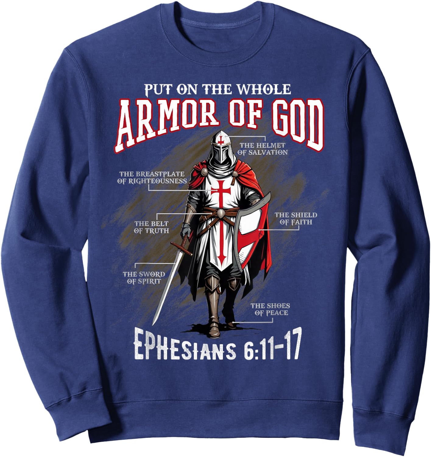 Full Armor of God Men Women Kids Christian Bible Verse Gift , black Sweatshirt - Sweatshirt | Navy