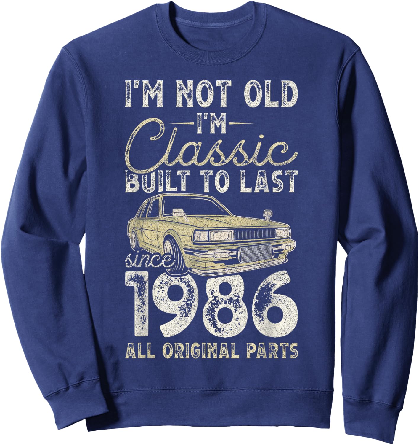 40. Geburtstag, Seit 1986, Oldtimer, 40 Jahre alt Sweatshirt - Sweatshirt | Navy