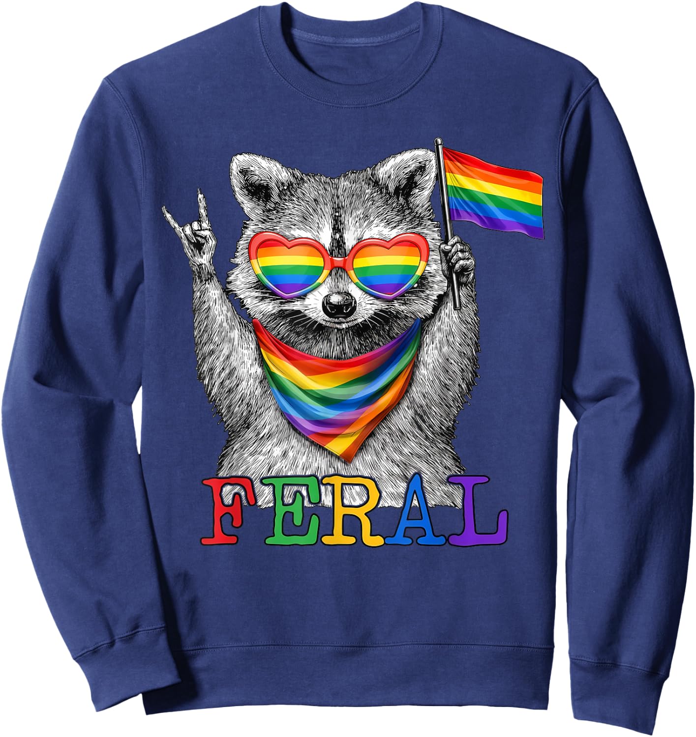 Feral Funny Raccoon Pride Month LGBT Support Sweatshirt - Sweatshirt | Navy