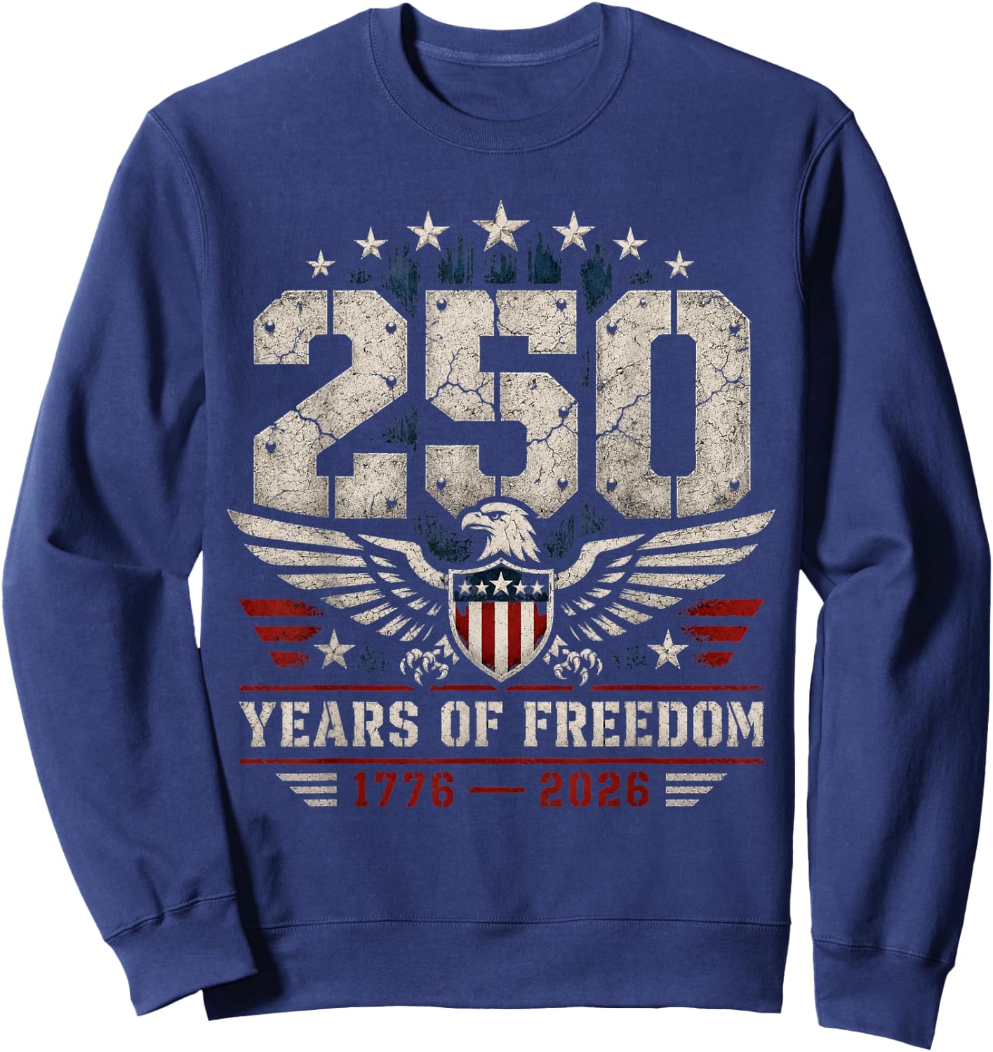 250 Years American 250th Anniversary USA Patriotic 4th July Sweatshirt - Sweatshirt | Navy