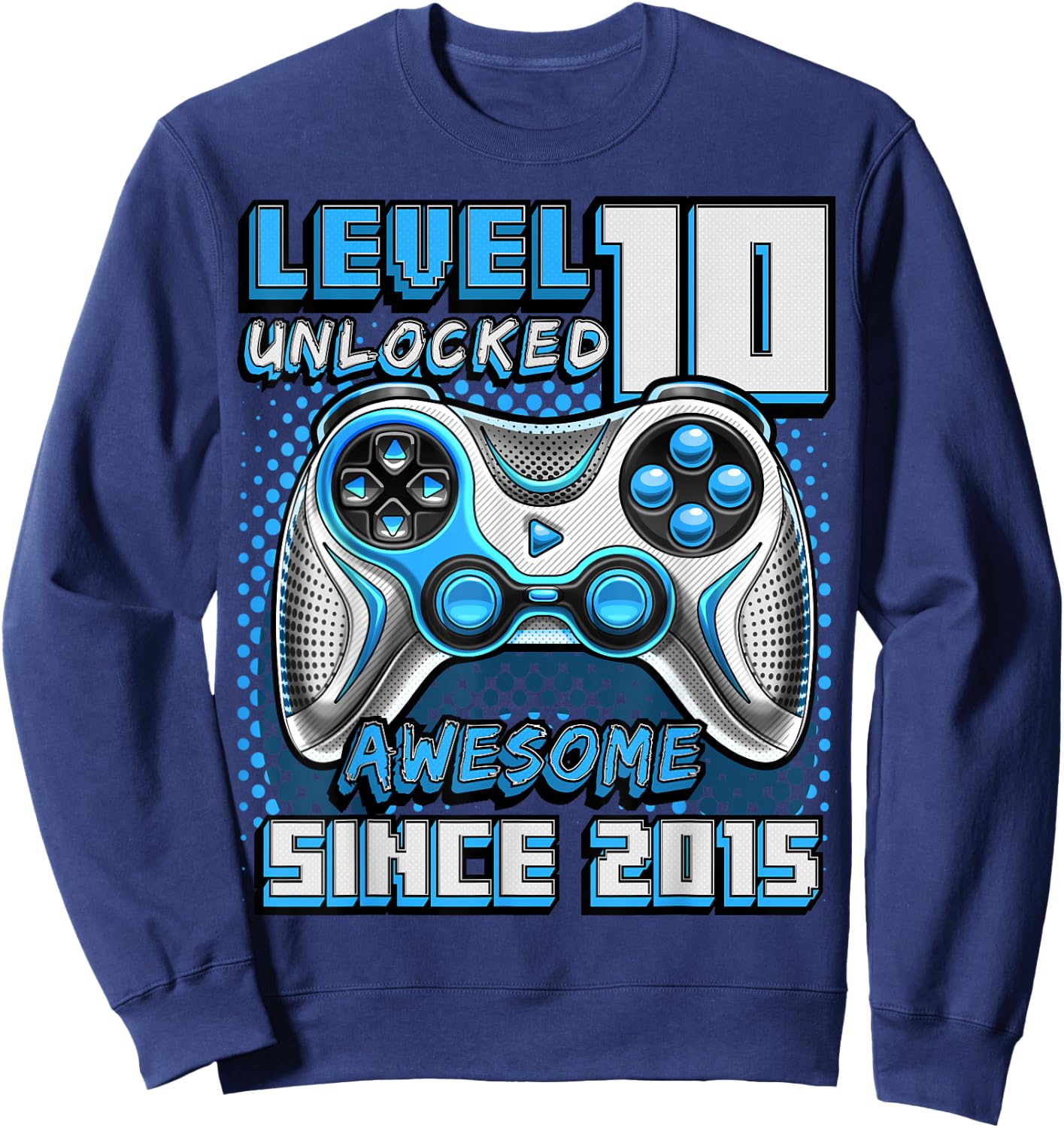 10th Birthday Boy Level 10 Gamer 10 Year Video Game Party Sweatshirt - Sweatshirt | Navy