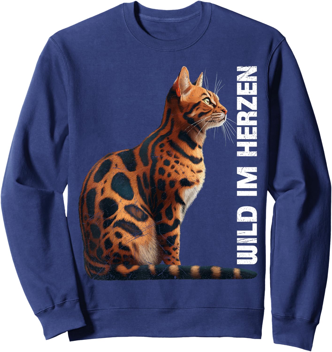 Bengal Cats Wild in the Heart Bengal Cat Lovers , black Sweatshirt - Sweatshirt | Navy