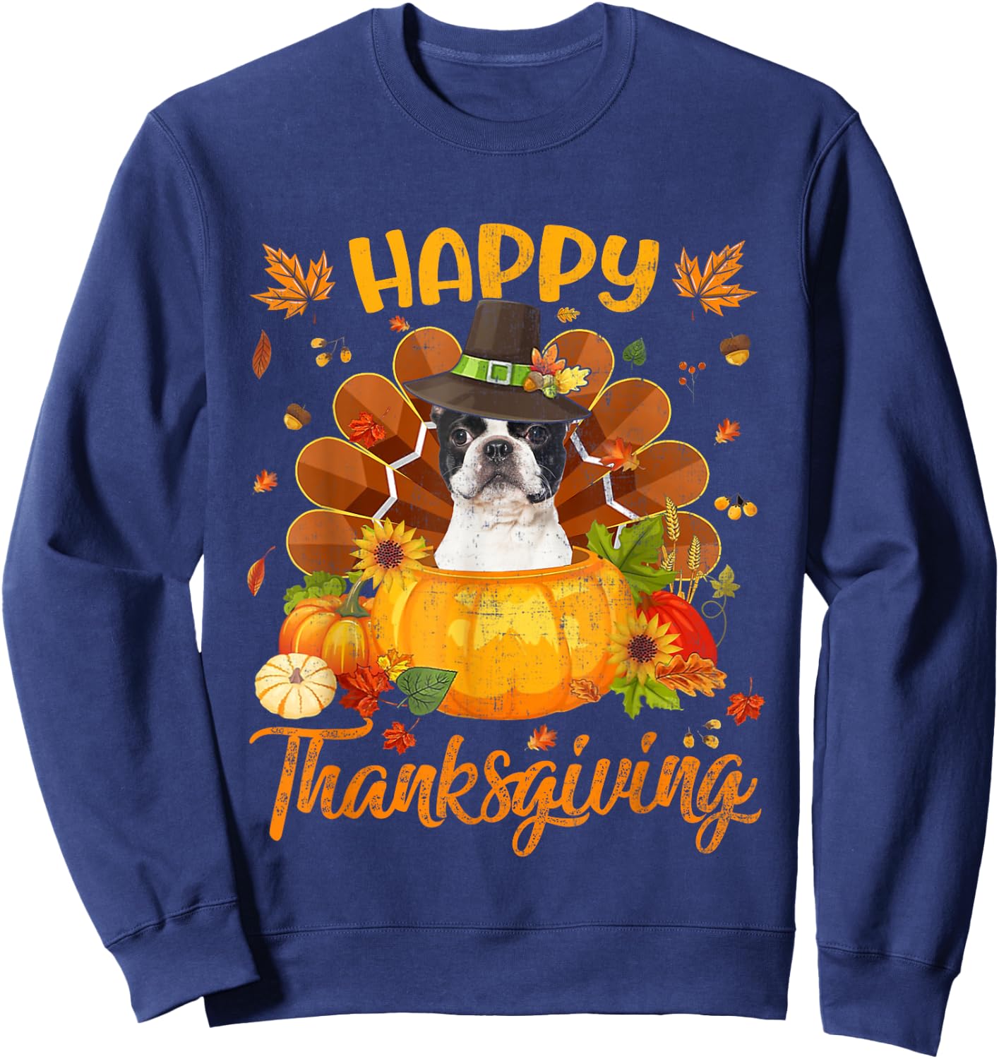 Happy Thanksgiving Boston Terrier Dog Turkey Pumpkin Sweatshirt - Sweatshirt | Navy