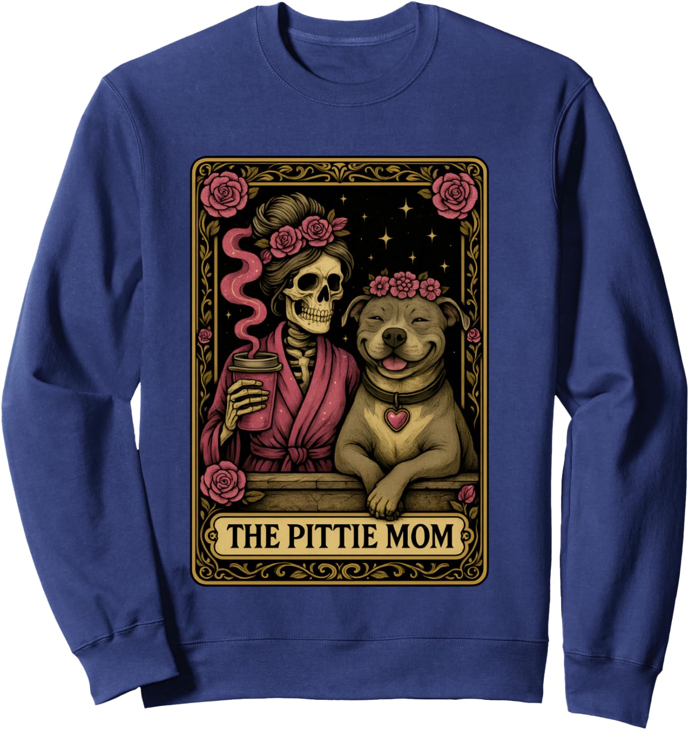 The Pittie Mom Tarot Card Cute Pit Bull Smiling Pitbull Love Sweatshirt - Sweatshirt | Navy