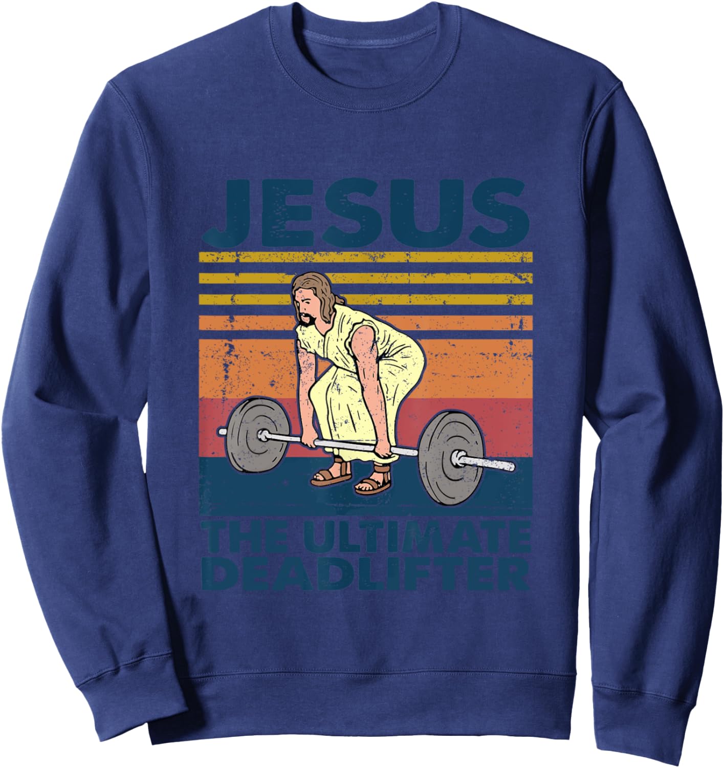 Vintage Jesus The Ultimate Deadlifter Funny Christian Gym Sweatshirt - Sweatshirt | Navy