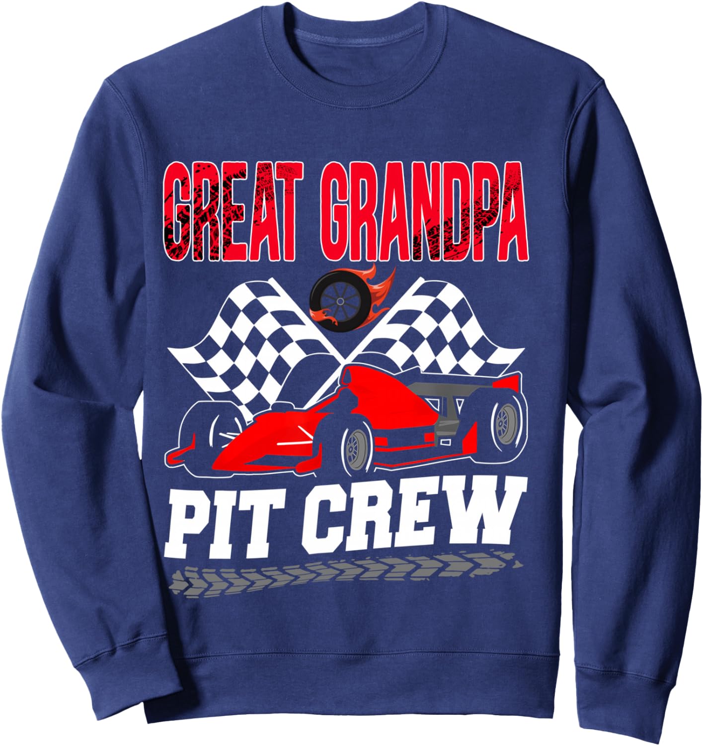 Great Grandpa Pit Crew Racing Family Race Car Birthday Boy Sweatshirt - Sweatshirt | Navy
