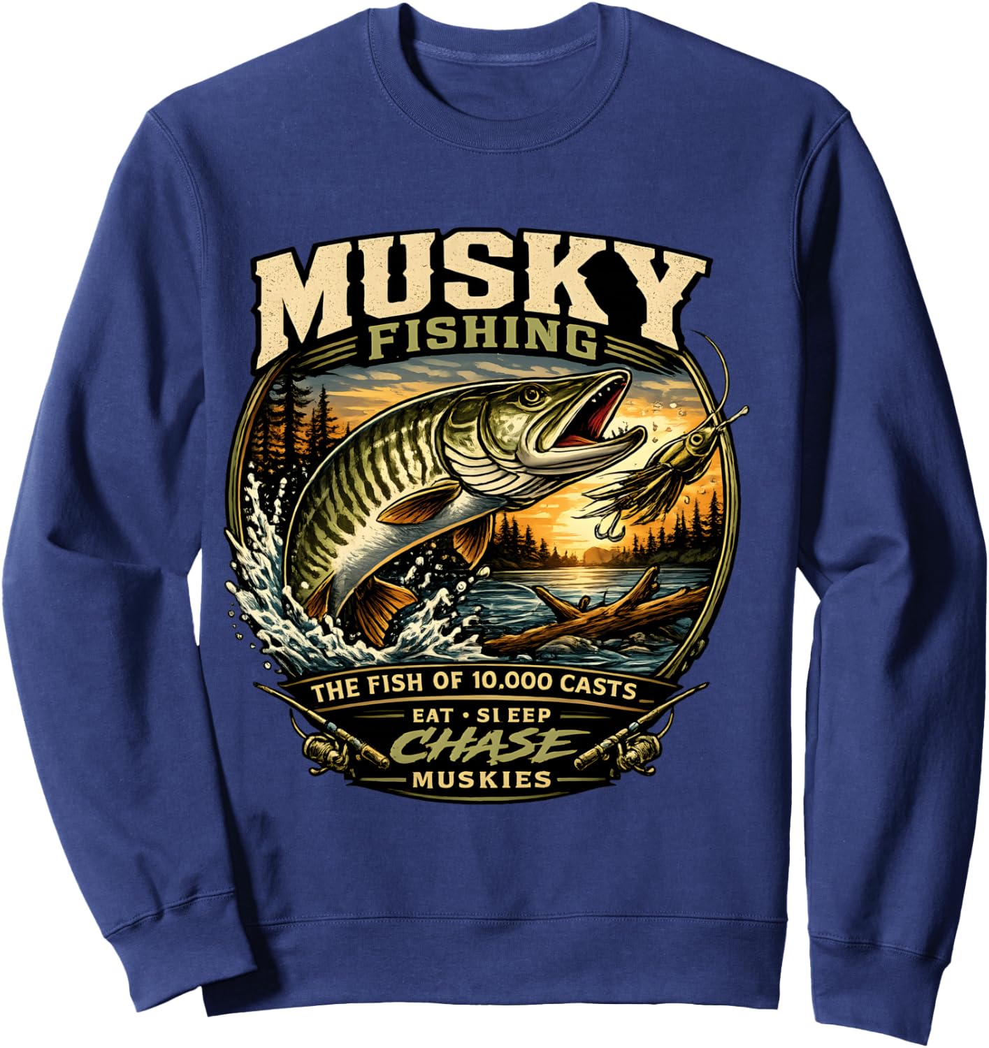 Musky Fishing - The Fish of 10000 Casts Eat Sleep Muskies Sweatshirt - Sweatshirt | Navy