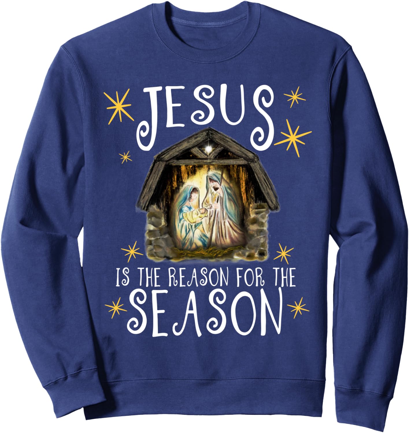 Christmas Nativity Jesus Is The Reason For The Season Manger Sweatshirt - Sweatshirt | Navy