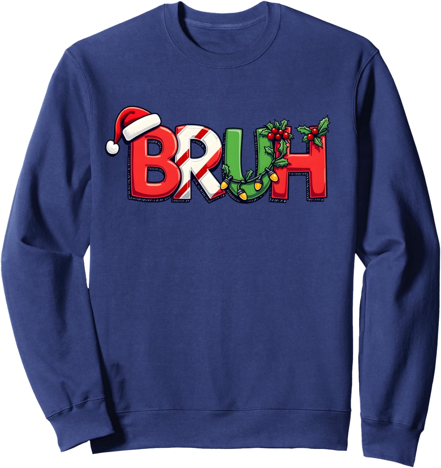 Bruh Funny Saying Bro Teens Boys Kids Christmas Xmas Sweatshirt - Sweatshirt | Navy