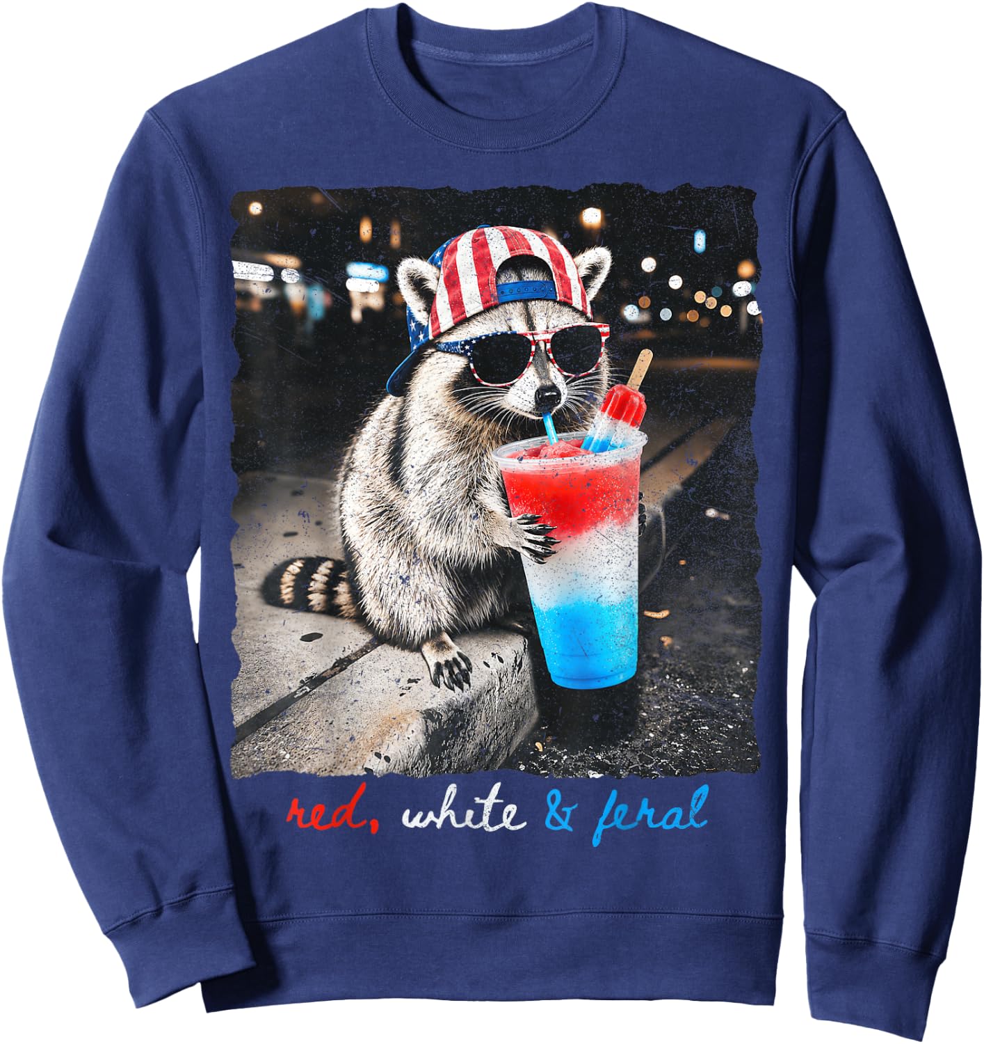 Red White & Feral Funny Raccoon Slushie Popsicle 4th July Sweatshirt - Sweatshirt | Navy