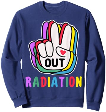 Out Radiation Cute End of Radiation Cancer Warrior Sweatshirt - Sweatshirt | Navy