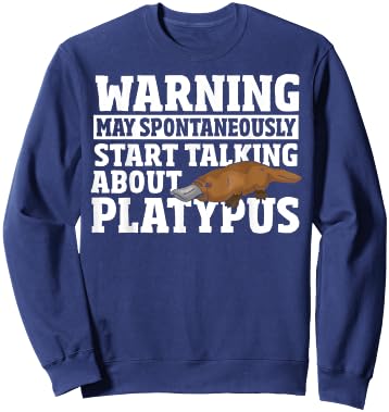 Platypus Funny Talk About Duck Billed Platypus Sweatshirt - Sweatshirt | Navy
