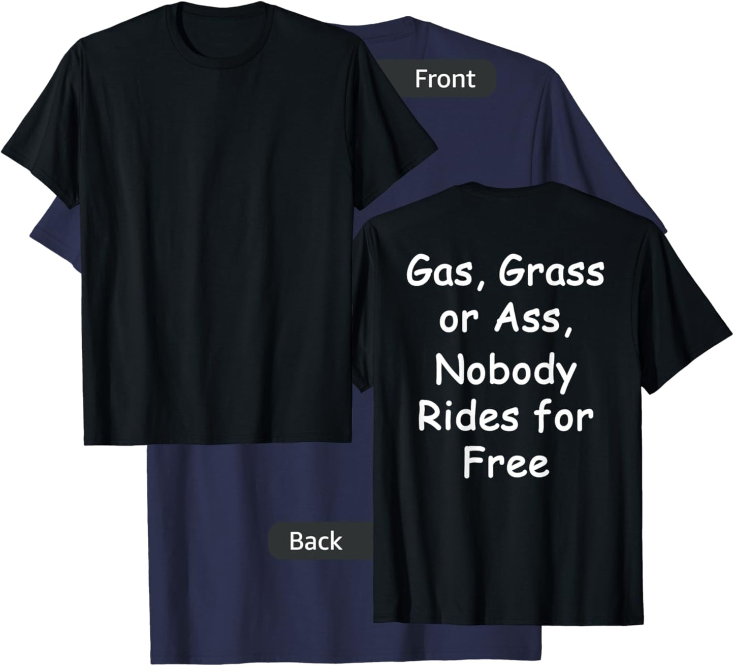 Gas, Grass or Ass Biker Shirt - Back Print T-Shirt - T-Shirt | Navy