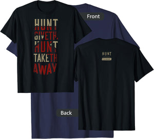 Hunt: Showdown Hunt Giveth Hunt Taketh Away Dark Edition T-Shirt - T-Shirt | Navy