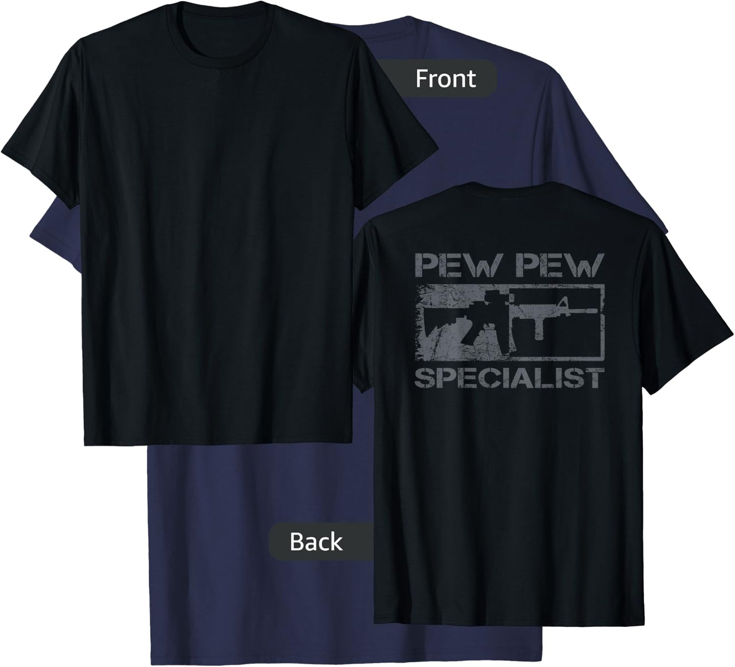 Pew Pew Specialist - Pro Gun 5.56 AR15 Rifle M4 (ON BACK) T-Shirt - T-Shirt | Navy