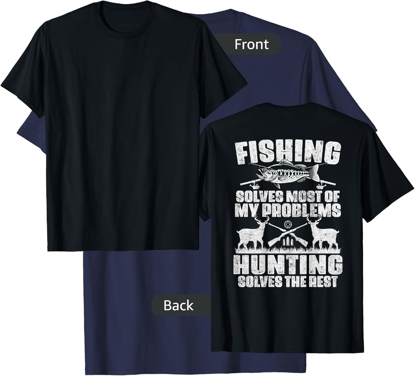 Fishing Solves Most of My Problems Design On Back T-Shirt - T-Shirt | Navy