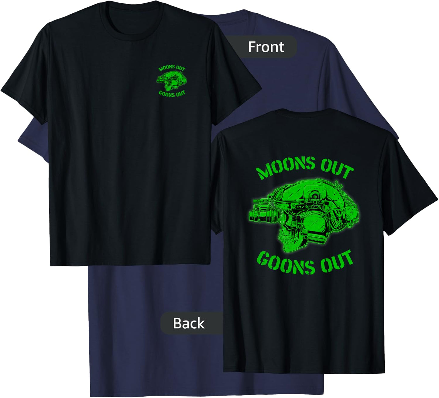 "MOON'S OUT GOONS OUT" Skull Helmet NVGs Military Men's T-Shirt - T-Shirt | Navy