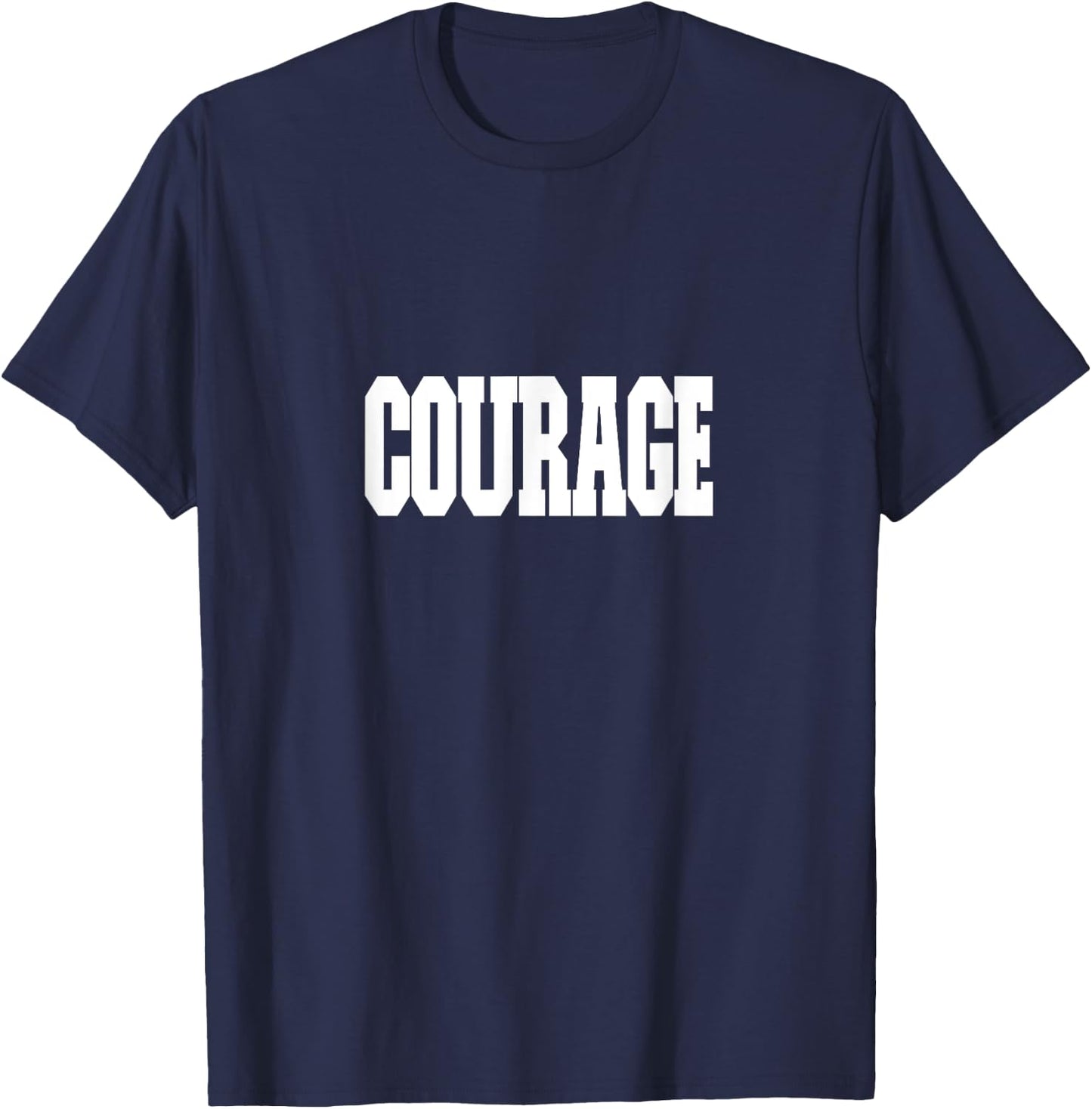 Shirt That Says Courage , Women & Kids T-Shirt - T-Shirt | Navy