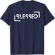 Blessed Faith Apparel |Proverbs 3:5-6 | Inspirational Wear T-Shirt - T-Shirt | Navy