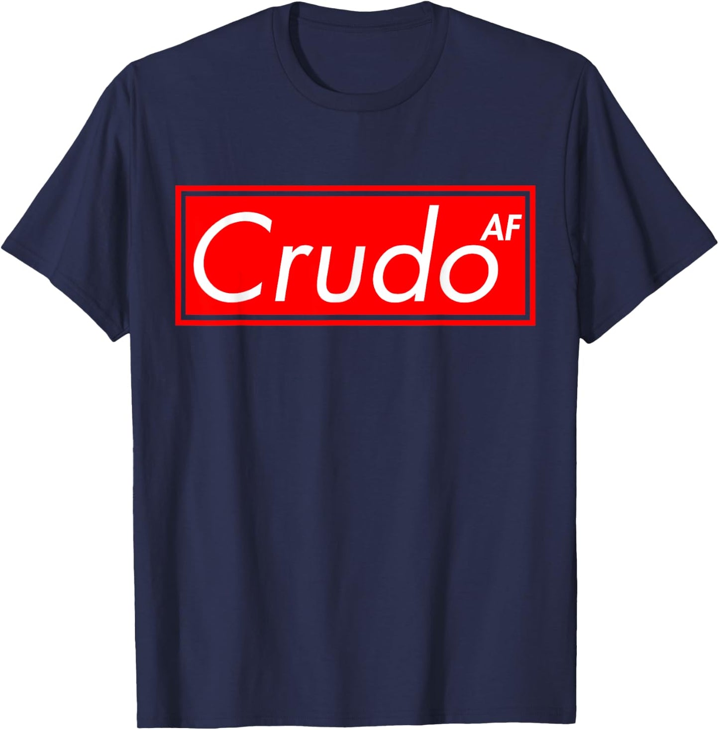 Crudo AF T-Shirt - T-Shirt | Navy
