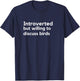 Introverted but willing to discuss birds T shirt T-Shirt - T-Shirt | Navy