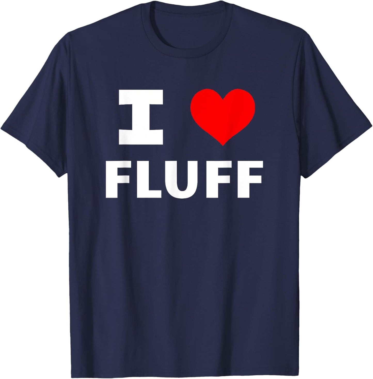 I Love Fluff (Red Heart) Funny Adorable Cute Animal Bunny T-Shirt - T-Shirt | Navy