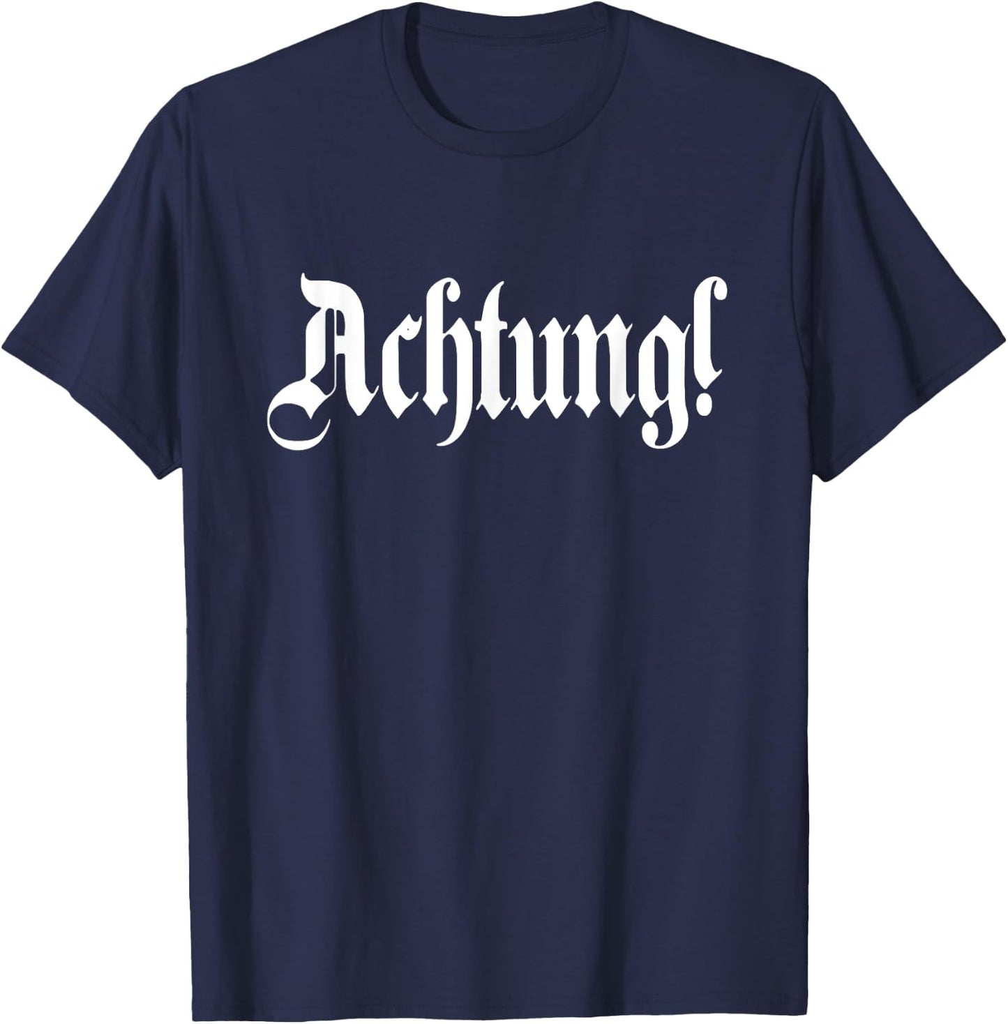 Achtung! Deutschland German Word Germany German T-Shirt - T-Shirt | Navy