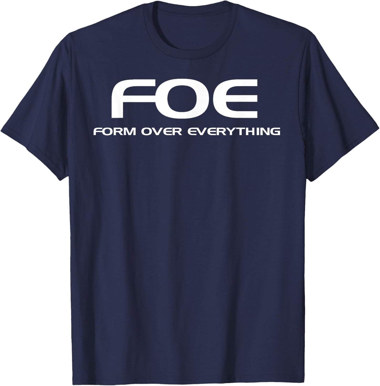 FOE - Form Over Everything T-Shirt - T-Shirt | Navy