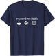 Dog Coffee Book Lover Paw Print My Needs are Simple Women T-Shirt - T-Shirt | Navy