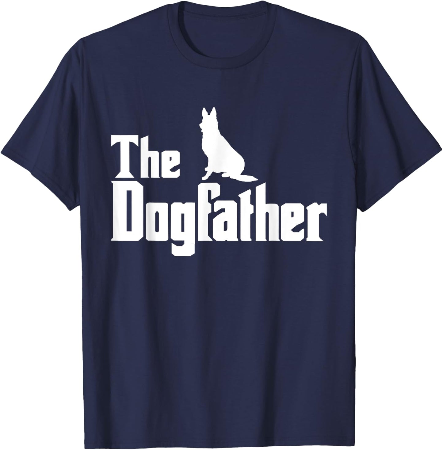 The Dogfather German Shepherd Gift T-Shirt - T-Shirt | Navy